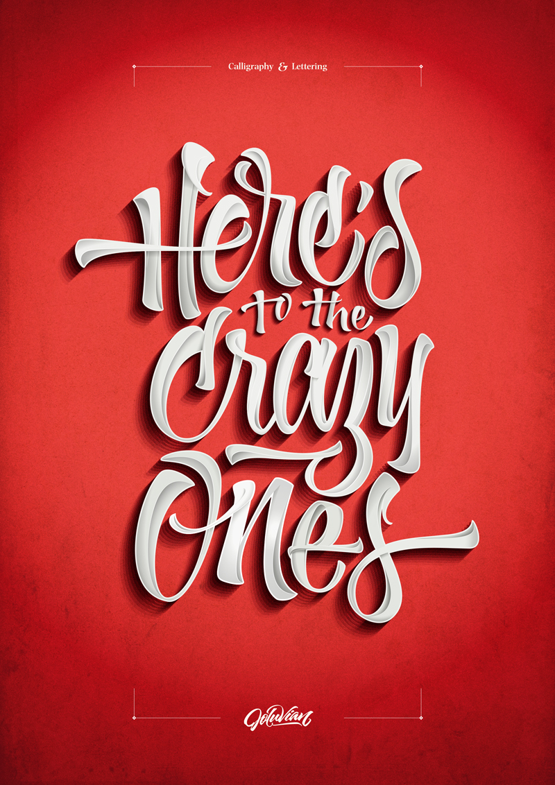 Here’s to the crazy ones